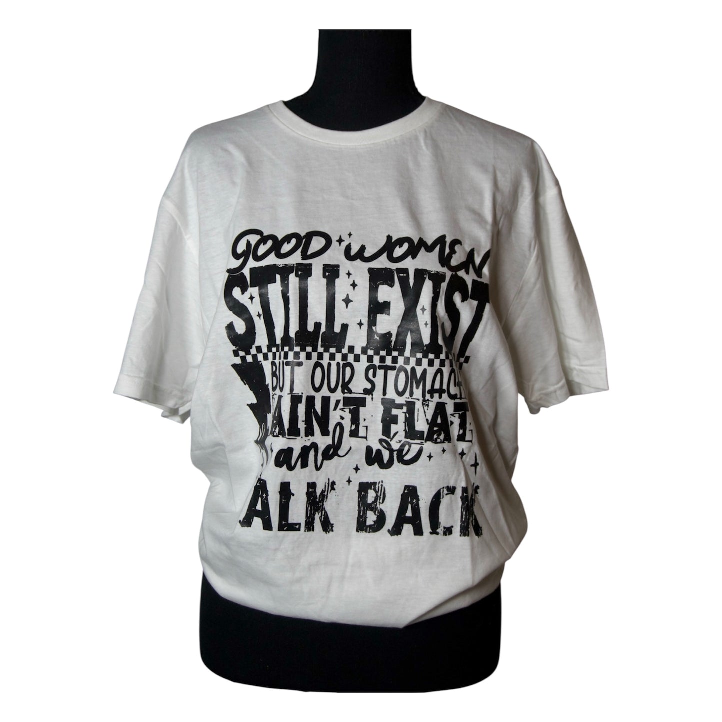 Good Women Tee (Medium)